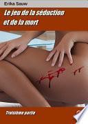 Le jeu de la séduction et de la mort