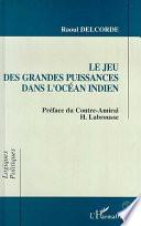 Le jeu des grandes puissances dans l'océan Indien