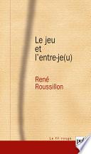 Le jeu et l'entre-je(u)