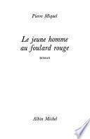 Le jeune homme au foulard rouge