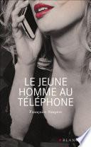 Le jeune homme au téléphone