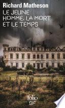 Le jeune homme, la mort et le temps
