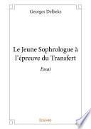 Le Jeune Sophrologue à l’épreuve du Transfert