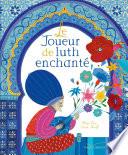 Le joueur de luth enchanté