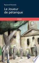 Le Joueur de pétanque