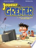 Le joueur du grenier - tome 2 Pas de vacances pour les jeux vidéos !