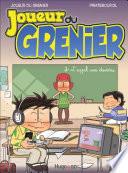 Le joueur du grenier - tome 3 L'appel aux devoirs