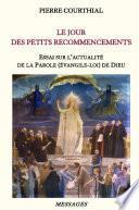 LE JOUR DES PETITS RECOMMENCEMENTS