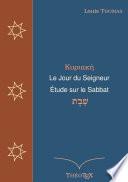 Le Jour du Seigneur, étude sur le sabbat