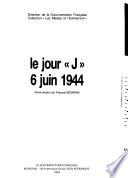 Le Jour J, 6 juin 1944
