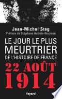 Le Jour le plus meurtrier de l'histoire de France