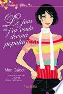 Le jour où j'ai voulu devenir populaire