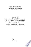 Le jour où la France tremblera