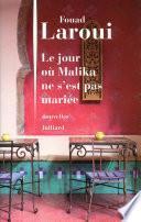 Le jour où Malika ne s'est pas mariée