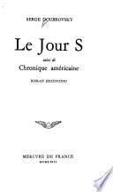 Le jour S