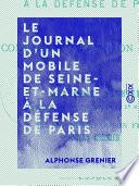 Le Journal d'un mobile de Seine-et-Marne à la défense de Paris - 1870-1871