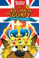 Le Journal de Gurty - (Tome 10) Vacances en Angleterre