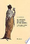 Le Journal des Dames et des Modes, ou, La conquete de l'Europe féminine (1797-1839)