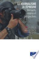 Le journalisme à l'épreuve