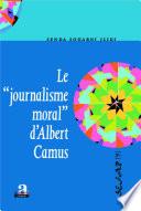 Le journalisme moral d'Albert Camus