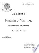 Le jubilé de Frédéric Mistral