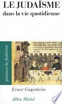Livre Le judaïsme dans la vie quotidienne