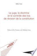 Le juge, la doctrine et le contrôle des lois de révision de la constitution