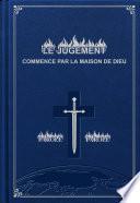 Le jugement commence par la maison de Dieu