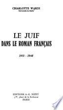 Le Juif dans le roman français, 1933-1948