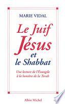 Le Juif Jésus et le Shabbat