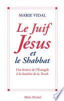 Le Juif Jésus et le Shabbat