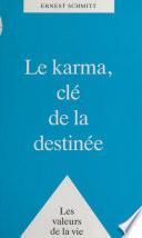 Le Karma, clé de la destinée