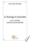 Le Katanga et Lumumba
