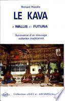 Le Kava à Wallis et Futuna