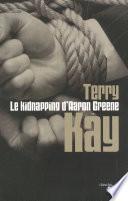 Le kidnapping d'Aaron Greene