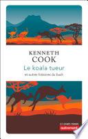 Le koala tueur et autres histoires du bush