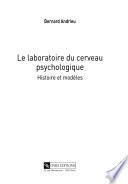 Le laboratoire du cerveau psychologique
