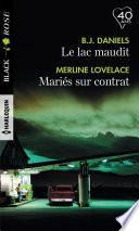 Le lac maudit - Mariés sur contrat