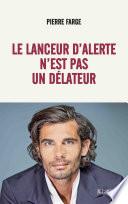 Le lanceur d'alerte n'est pas un délateur