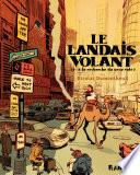 Le landais volant (Tome 2) - A la recherche du sexe volé