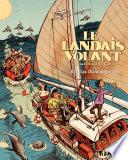 Le landais volant (Tome 3) - Sketch sur le ketch
