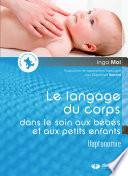 Le langage du corps dans le soin aux bébés et aux petits enfants