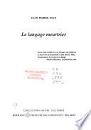 Le langage meurtrier