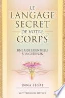 Le langage secret de votre corps