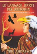 Le langage secret des animaux