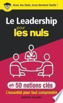 Le leadership pour les Nuls en 50 notions clés
