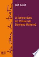 LE LECTEUR DANS LES POESIES DE STEPHANE MALLARME