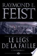 Le Legs de la Faille - L'Intégrale