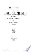 Le lettere del B. Giovanni Colombini da Siena, pubblicate per cura di A. Bartoli