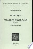 Le lexique de Charles d'Orléans dans les Rondeaux